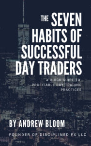 the seven habits of successful day traders andrew bloom